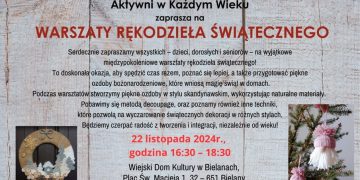 Międzypokoleniowe Warsztaty Rękodzieła Świątecznego w Bielanach