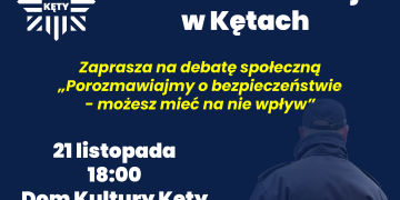 Kęty. Policjanci zapraszają na debatę społeczną pt. „Porozmawiajmy o bezpieczeństwie – Możesz mieć na nie wpływ”.