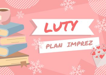 Co ciekawego w Lutym w Bibliotekach? – Plan wydarzeń