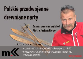 Z miłości do nart – unikatowe spotkanie w Muzeum w Kętach