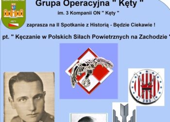Kęczanie w Polskich Siłach Powietrznych na Zachodzie – spotkanie z historią w Kętach